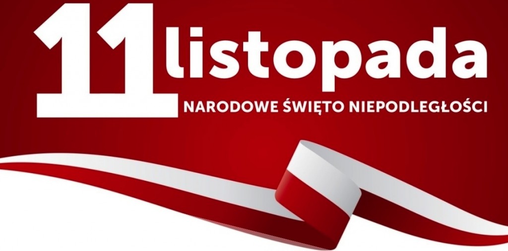 11 listopada - Narodowe Święto Odzyskania Niepodległości