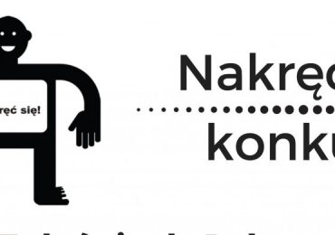 Nakręć się! Konkurs.