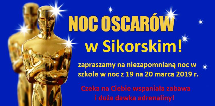 NOC OSCARÓW W SIKORSKIM