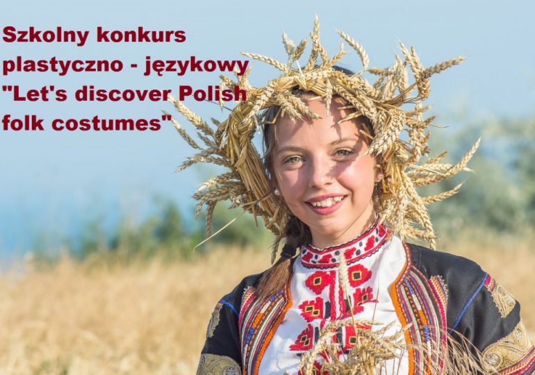 "Let's discover Poland! Polish folk costumes"