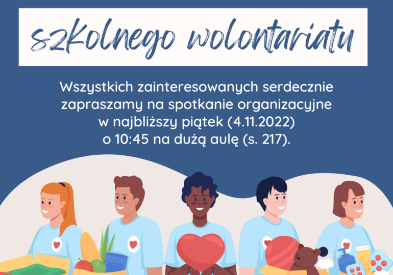 Nabór do Szkolnego Wolontariatu + podsumowanie roku 2021/22