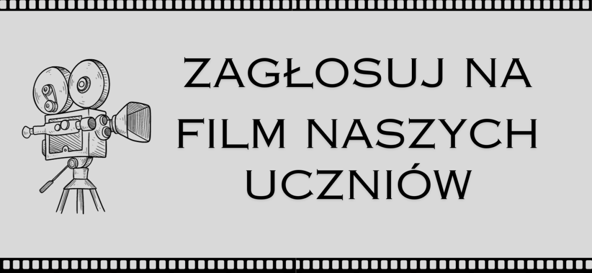 Konkurs filmowy- Zapraszamy do głosowania!