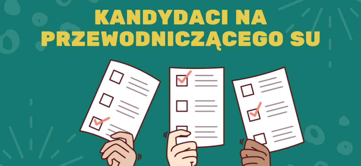 Kandydaci na przewodniczącego SU