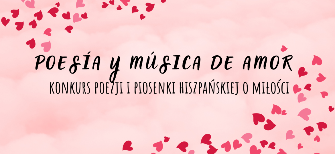 Konkurs poezji i piosenki hiszpańskiej o miłości