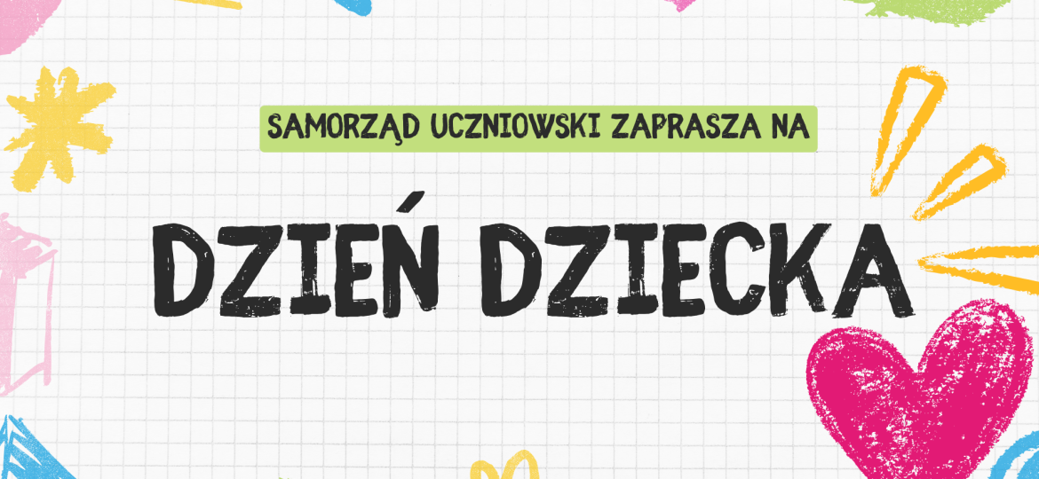 Zapraszamy na Dzień Dziecka
