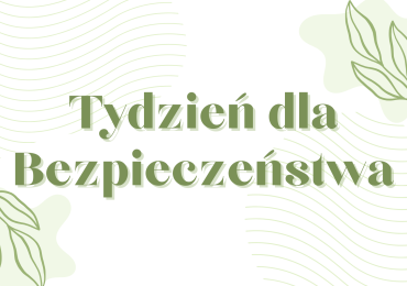 Tydzień dla BEZPIECZEŃSTWA